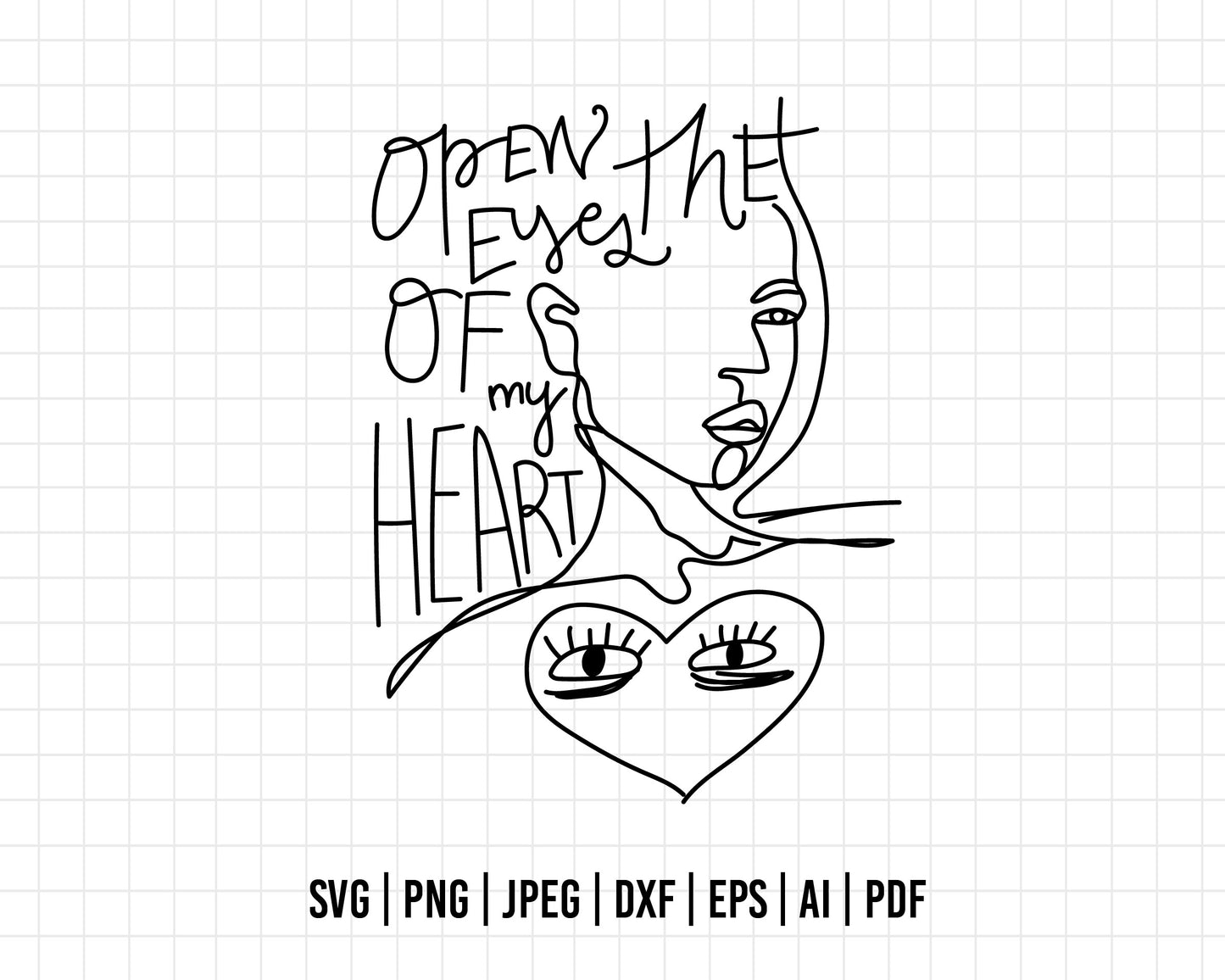 COD87- Open the eyes of mu heart svg, Heart svg, Positivity svg, Love svg, Quote svg