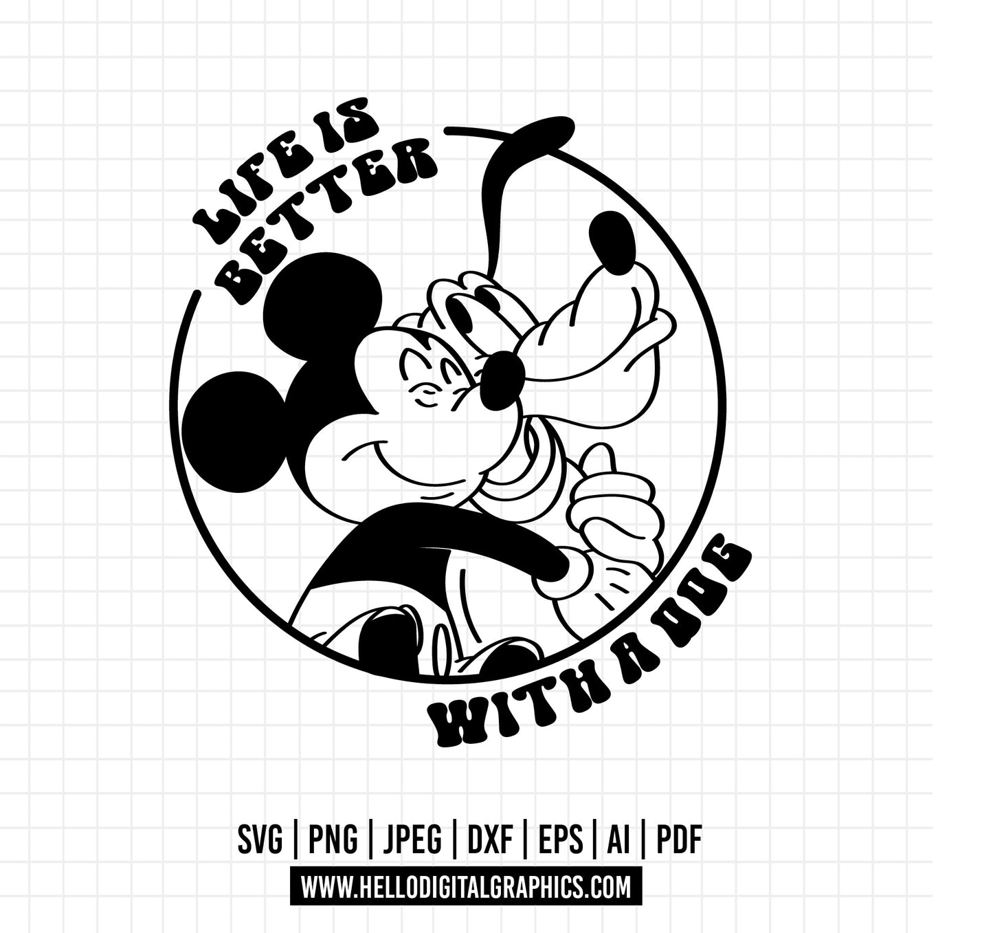 COD1035- Life is better with a dog svg, Mickey and pluto svg, Mickey Svg, Disney svg,Mickey sketch svg