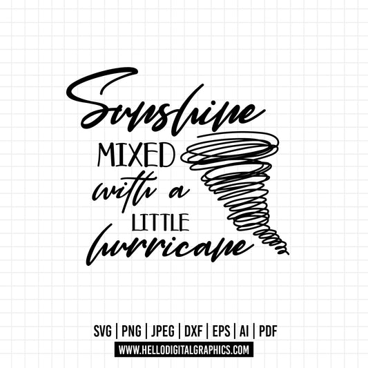 COD1175 Sunshine and Hurricane SVG, Sassy SVG, Sassy Shirt svg, Southern Girl svg, Toddler svg, Funny Shirt svg, Cut Files for Cricut, Silhouette