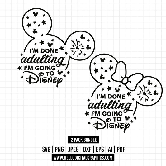 COD1258- I'm adulting I'm going to Disney svg, mickey svg, castle svg, Trip svg, Silhouette, Cricut