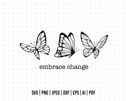 COD132- Embrace change svg, Butterfly svg, Positivity svg, Quote svg