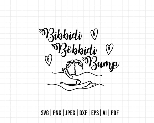 COD134- Bibbidi bobbidi Bump svg, Baby svg, Pregnant Woman Svg, Line Art Svg, Quote svg