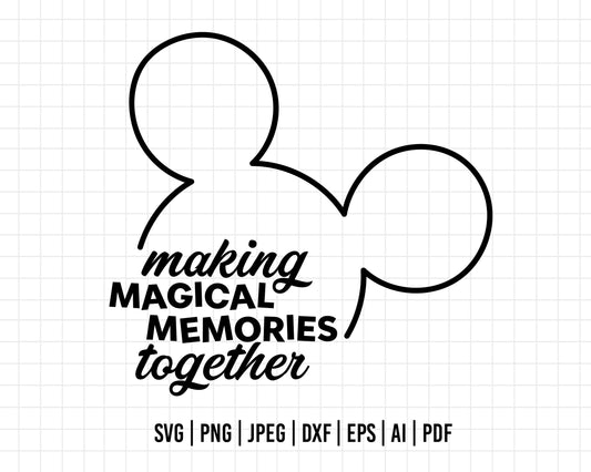 COD155- Making magical memories together svg, Family Trip SVG, Vacay Mode Svg, mickey svg