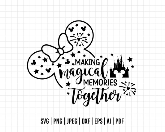 COD172- Making magical memories together svg, Family Trip SVG, Vacay Mode Svg, mickey svg