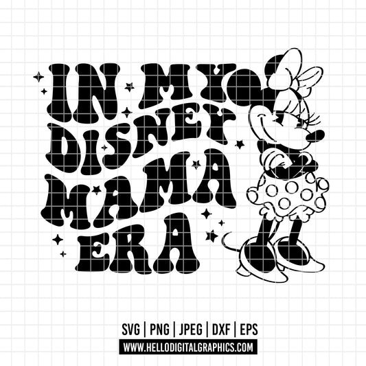 COD1778- Mama mouse svg, in my disney mama era svg, Minnie mouse svg, Disney svg, minnie svg, Silhouette, Cricut