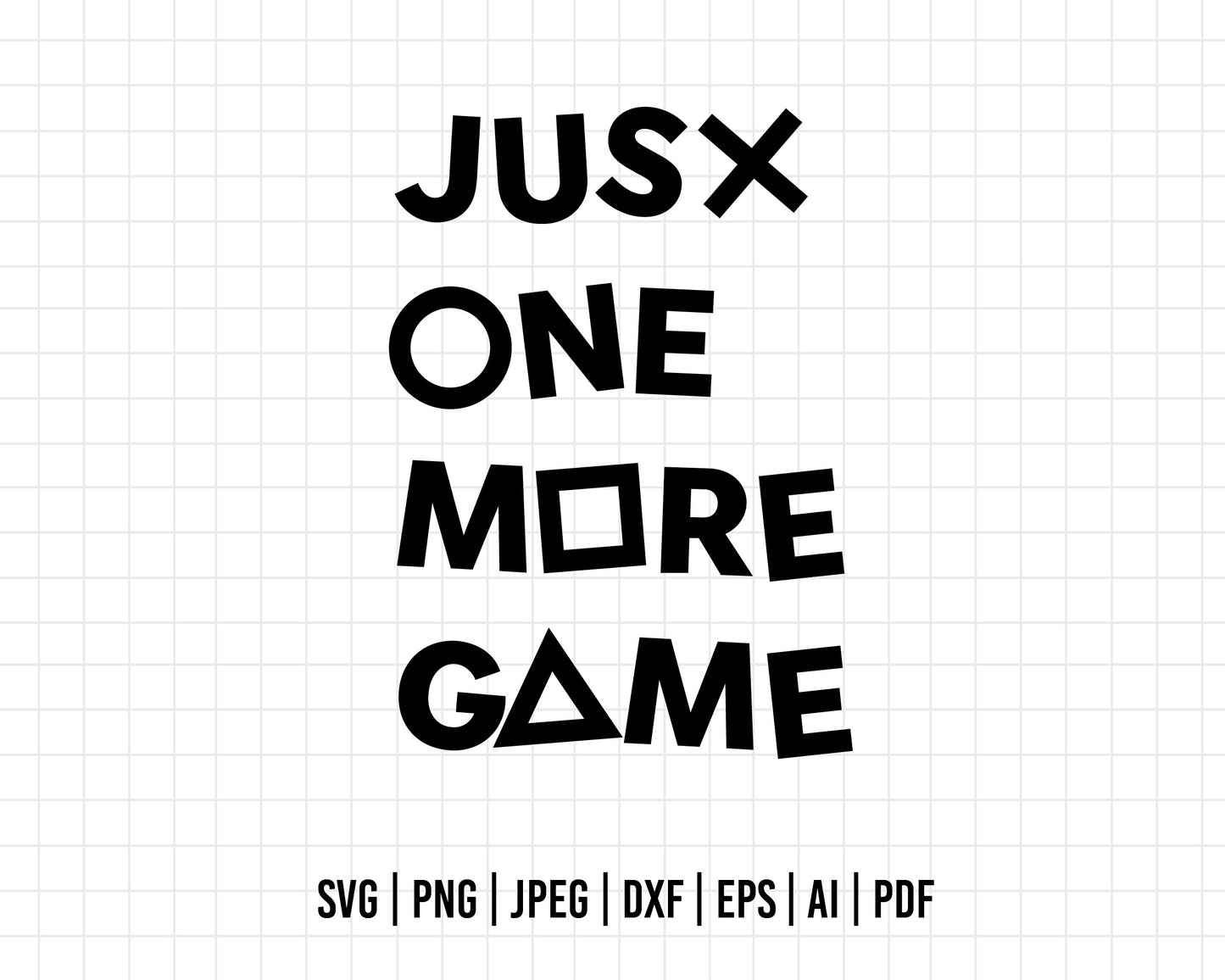 COD182- Just one more game svg, Playstation Buttons SVG, Playstation, Suitable for Silhouette, Cricut, Laser Cutter & Crafting svg