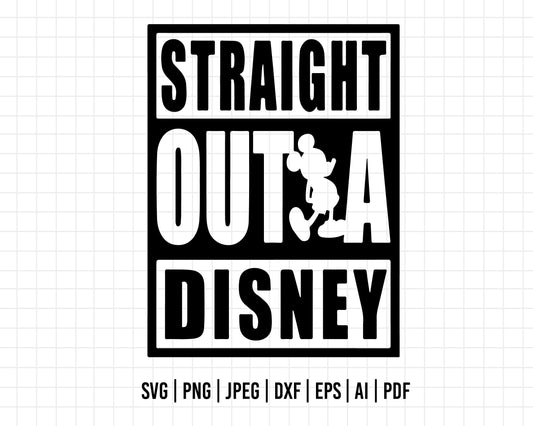 COD196- Straight outta Disney svg, Castle svg, disney castle svg, disney svg, disney life svg, cricut, silhouette