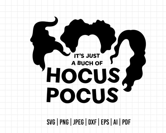 COD200- It's just a buch of hocus pocus svg, Sanderson witches svg, Halloween svg, Trick Or Treat Svg, Disney svg