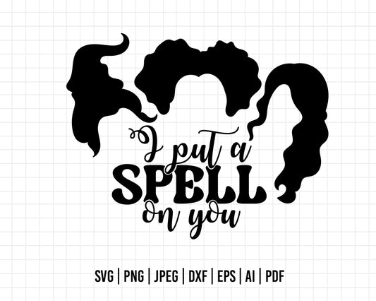 COD201- I put a spell on you svg, Sanderson witches svg, Halloween svg, Trick Or Treat Svg, Disney svg