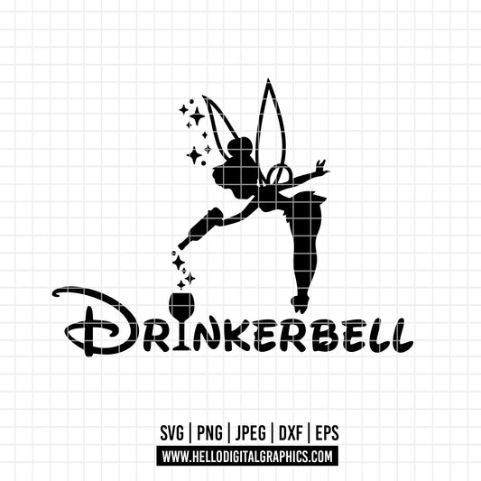 COD2356 - Drinkerbell svg,  Never grow up svg, peter pan svg, disney svg, tinker bell svg, cricut, silhouette