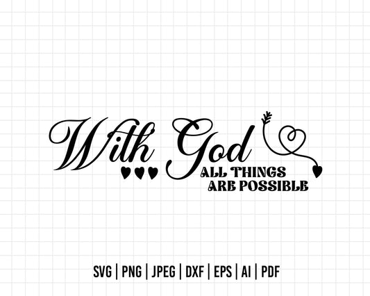 COD266- With God all things are possible svg, Positivity svg, Quote svg, Religious svg