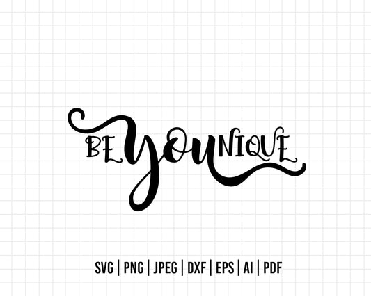 COD269- Be younique svg, Positivity svg, Quote svg