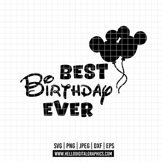 COD3062- Best Birthday ever svg, birthday svg, minnie svg, castle svg, Silhouette, disney svg