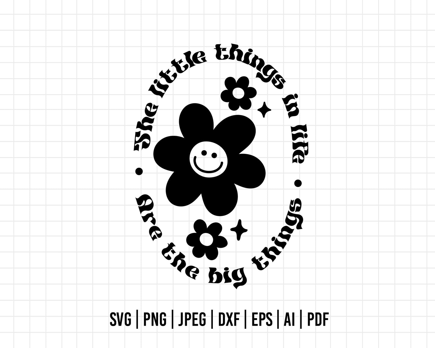 COD409- The little things in the life svg, flowers svg, quote svg, cricut, silhouette