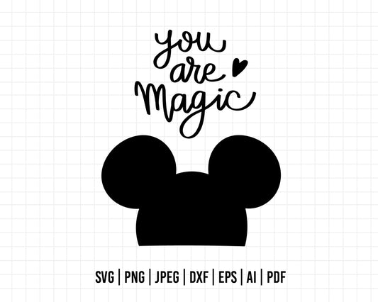 COD542- You are magic svg, Mickey mouse svg, Mickey Svg, Disney svg, Magical svg