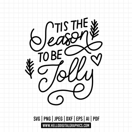 COD727- Tis the season to be Jolly svg, Christmas svg, winter svg, christmas quote svg
