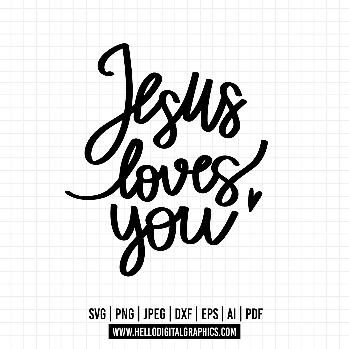COD776- Jesus loves you svg, Religious quote SVG,  Silhouette, Vector