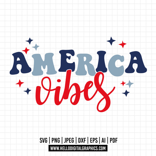 COD861 America vibes svg, USA svg, Fourth Of July Svg, America svg, Patriotic Flag Png, Independence Day Png