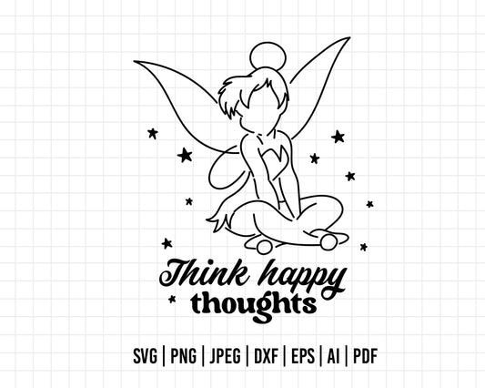 COD96- Tinker bell svg, Think happy thoughts svg, disney svg, cricut, silhouette
